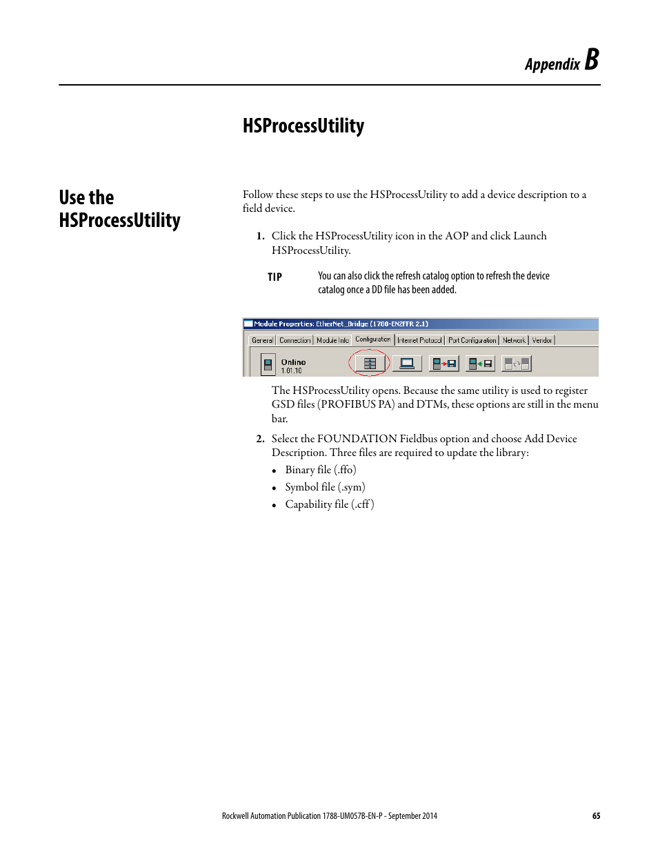 B - hsprocessutility, Use the hsprocessutility, Appendix b | Hsprocessutility, Hsprocessutility use the hsprocessutility, Appendix | Rockwell Automation 1788-CN2FFR EtherNet/IP and ControlNet to FOUNDATION Fieldbus Linking Device User Manual | Page 67 / 104