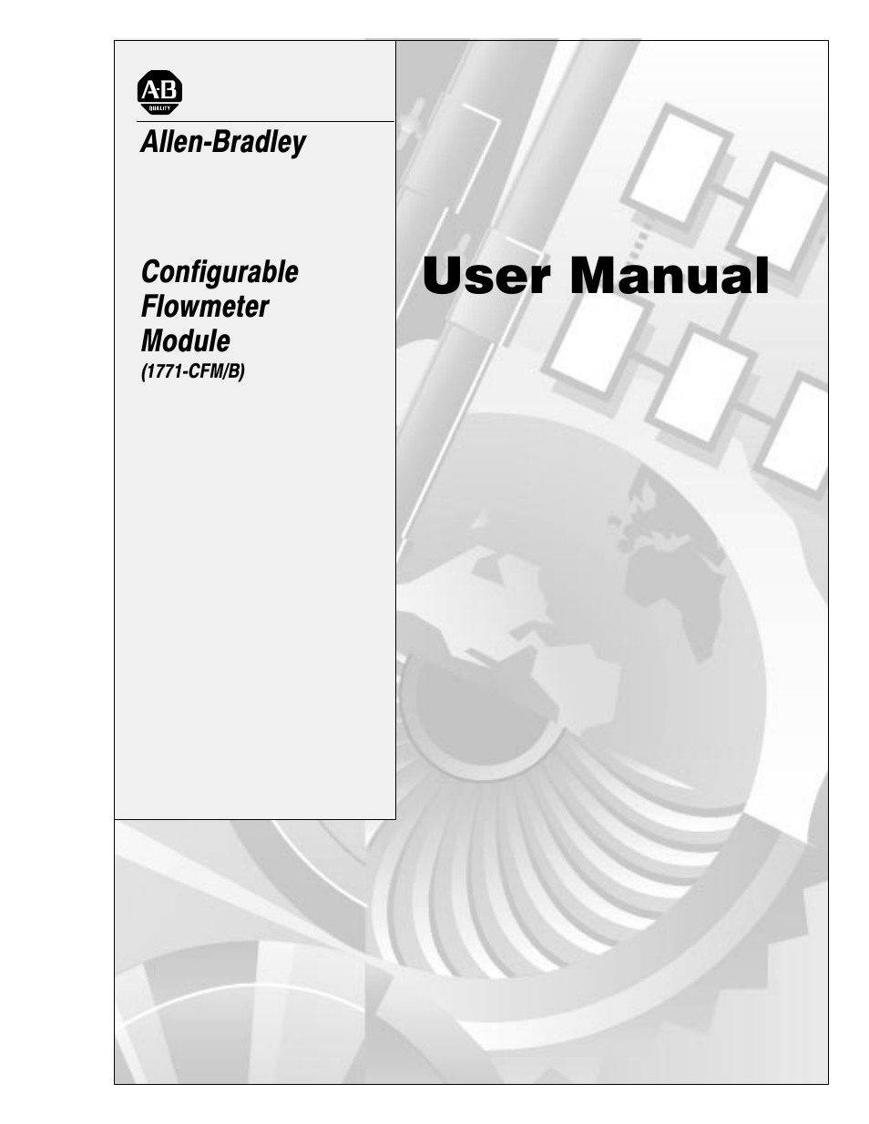 Rockwell Automation 1771-CFM,D17716.5.99 CONFIGURABLE FLOWMET User Manual | 99 pages