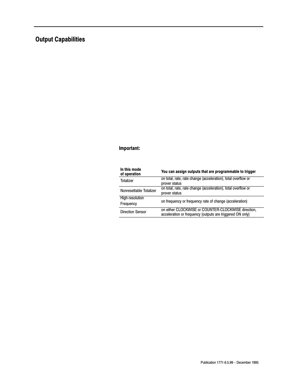 Output capabilities | Rockwell Automation 1771-CFM,D17716.5.99 CONFIGURABLE FLOWMET User Manual | Page 17 / 99