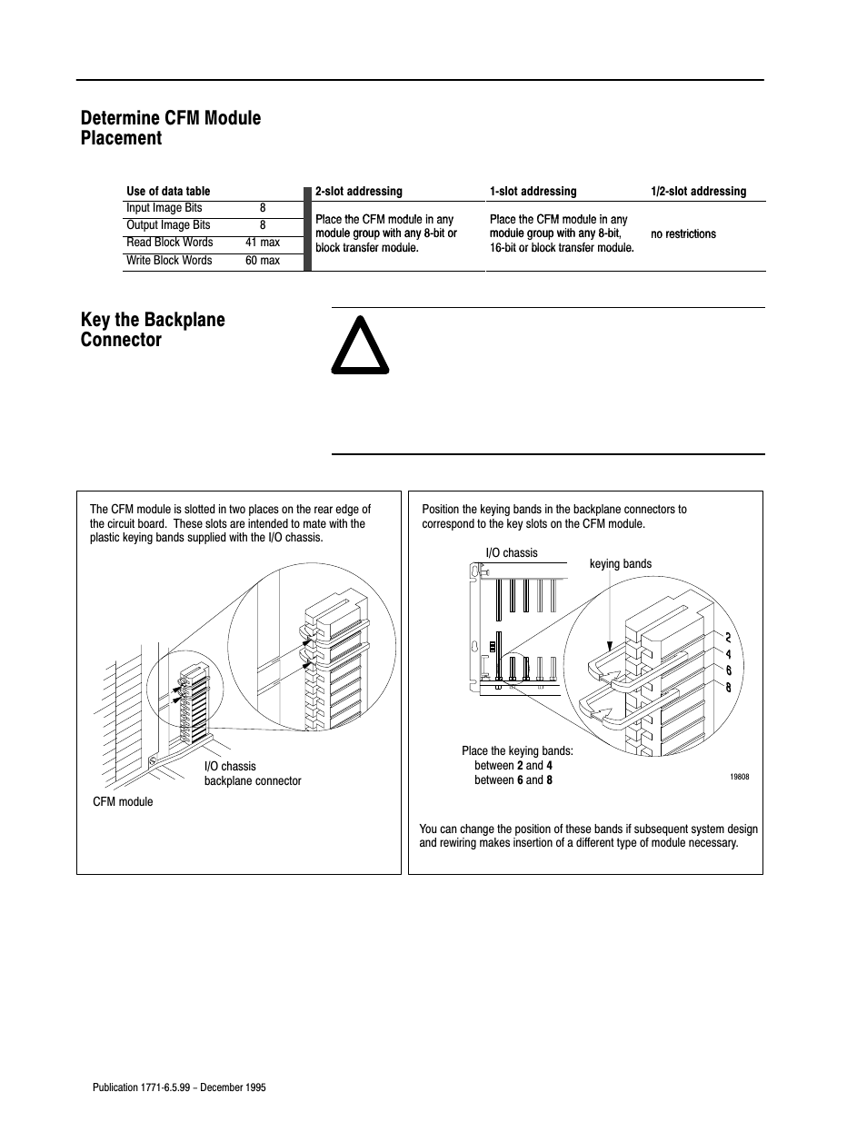 Determine cfm module placement, Key the backplane connector | Rockwell Automation 1771-CFM,D17716.5.99 CONFIGURABLE FLOWMET User Manual | Page 24 / 99