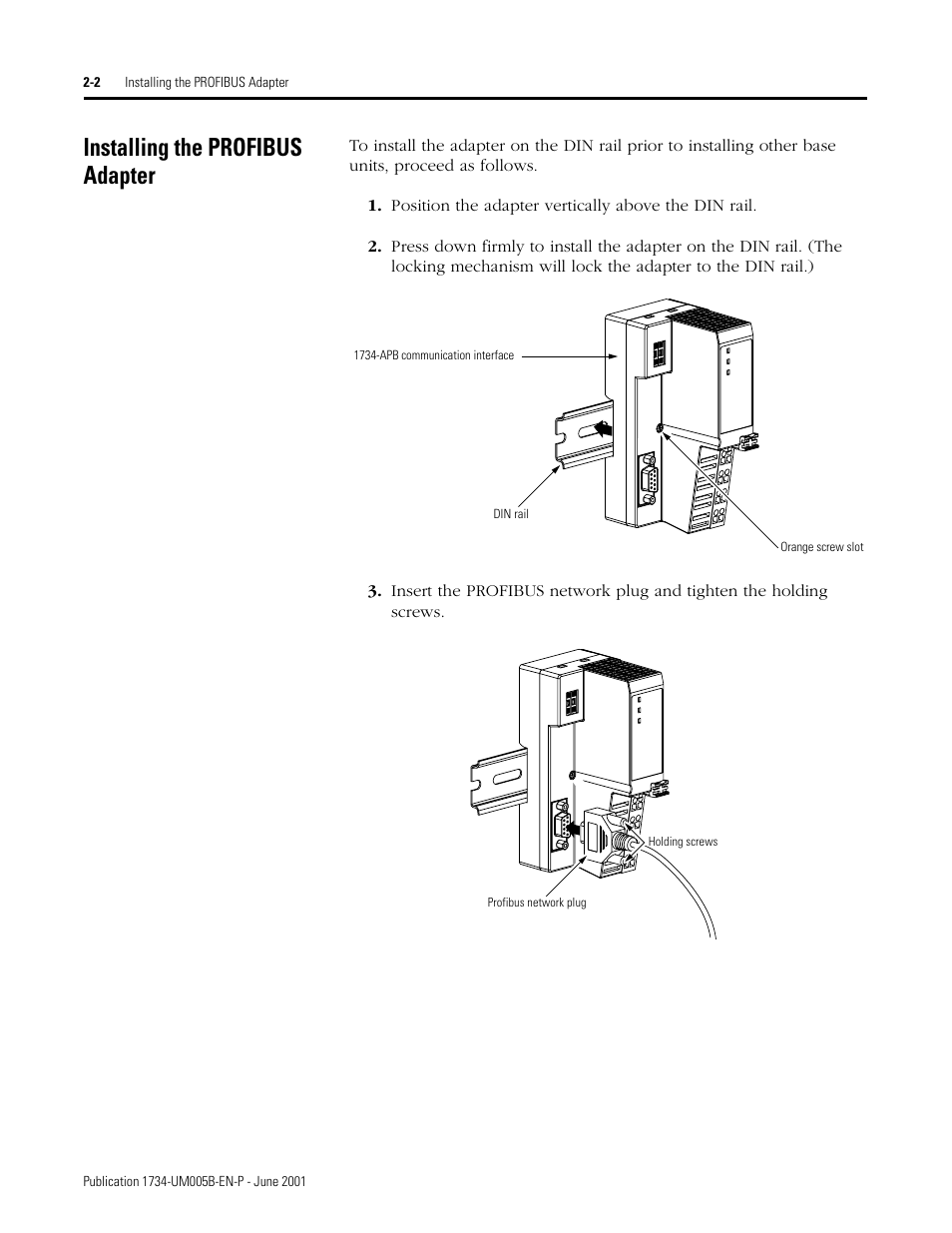 Installing the profibus adapter, Position the adapter vertically above the din rail, Installing the profibus adapter -2 | Rockwell Automation 1734-APB Point I/O Profibus Adapter Module User Manual | Page 16 / 88