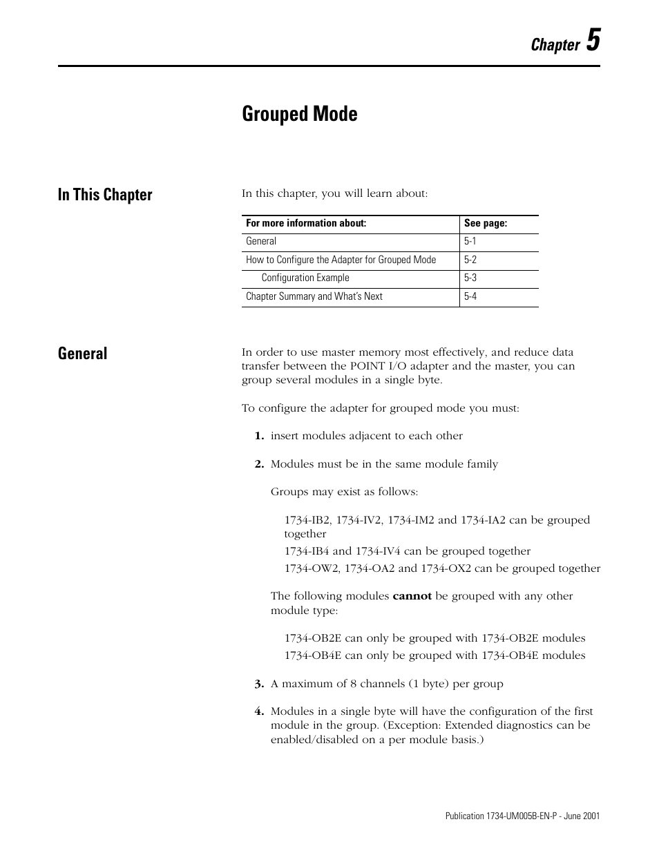 Chapter 5, Grouped mode, In this chapter | General, How to configure the adapter for grouped mode, Configuration example, Chapter summary and what’s next, Insert modules adjacent to each other, Modules must be in the same module family, A maximum of 8 channels (1 byte) per group | Rockwell Automation 1734-APB Point I/O Profibus Adapter Module User Manual | Page 55 / 88