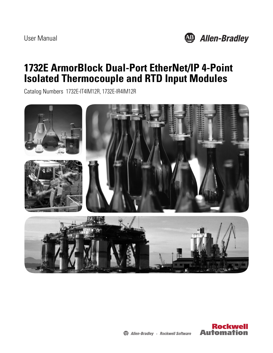 Rockwell Automation 1732E-IR4IM12R ArmorBlock Dual-Port EtherNet/IP 4-Point Thermocouple and RTD User Manual | 86 pages