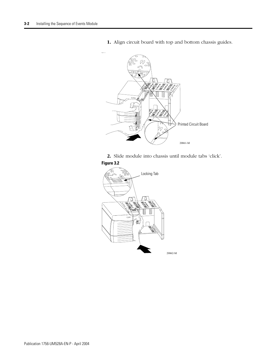 Slide module into chassis until module tabs ‘click | Rockwell Automation 1756-IH16ISOE ControlLogix Sequence of Events Module User Manual | Page 28 / 160