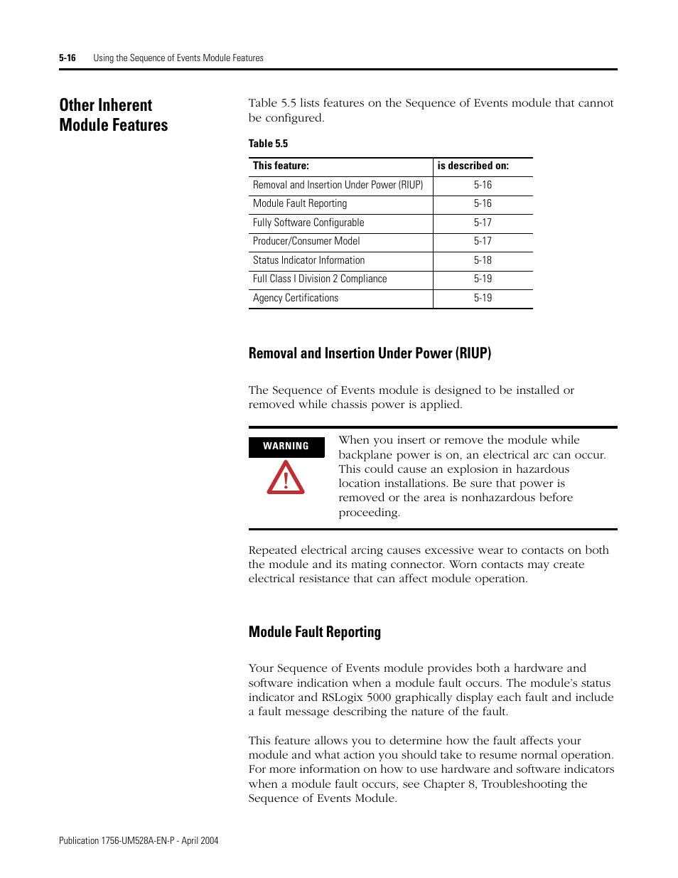 Other inherent module features, Other inherent module features -16, Removal and insertion under power (riup) | Module fault reporting | Rockwell Automation 1756-IH16ISOE ControlLogix Sequence of Events Module User Manual | Page 68 / 160