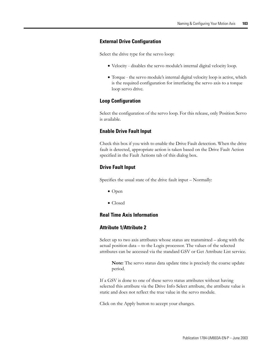 External drive configuration, Loop configuration, Enable drive fault input | Drive fault input, Real time axis information, Attribute 1/attribute 2 | Rockwell Automation 1784-PM16SE SoftLogix Motion Card Setup and Configuration Manual User Manual | Page 111 / 451