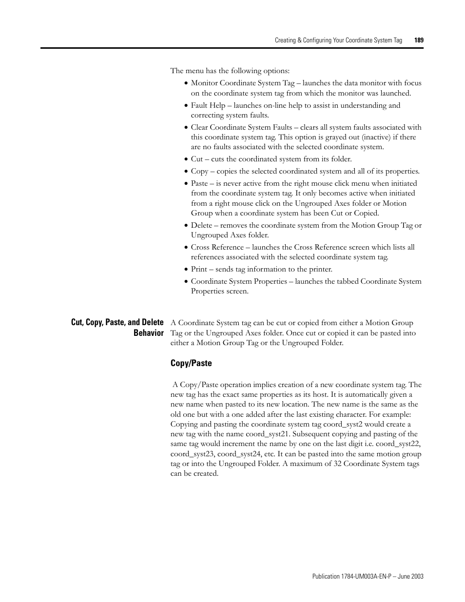 Cut, copy, paste, and delete behavior, Copy/paste | Rockwell Automation 1784-PM16SE SoftLogix Motion Card Setup and Configuration Manual User Manual | Page 197 / 451