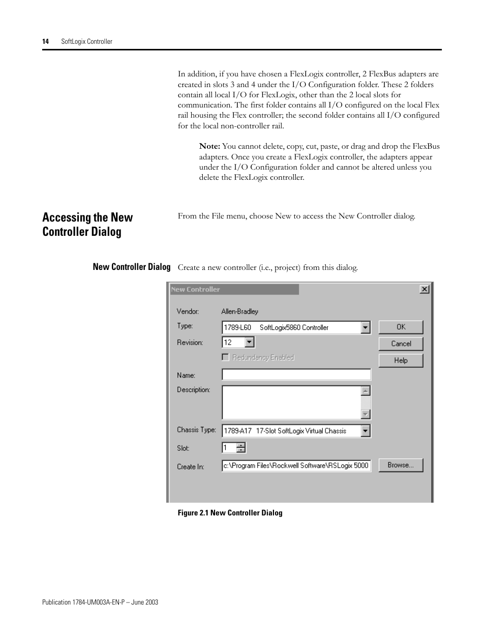 Accessing the new controller dialog, New controller dialog | Rockwell Automation 1784-PM16SE SoftLogix Motion Card Setup and Configuration Manual User Manual | Page 22 / 451