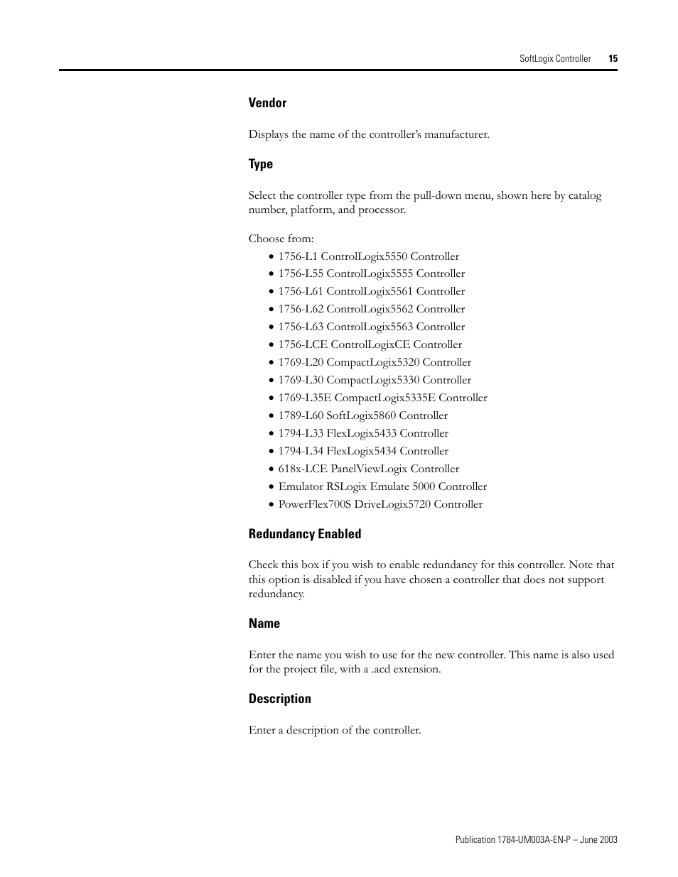 Vendor, Type, Redundancy enabled | Name, Description | Rockwell Automation 1784-PM16SE SoftLogix Motion Card Setup and Configuration Manual User Manual | Page 23 / 451