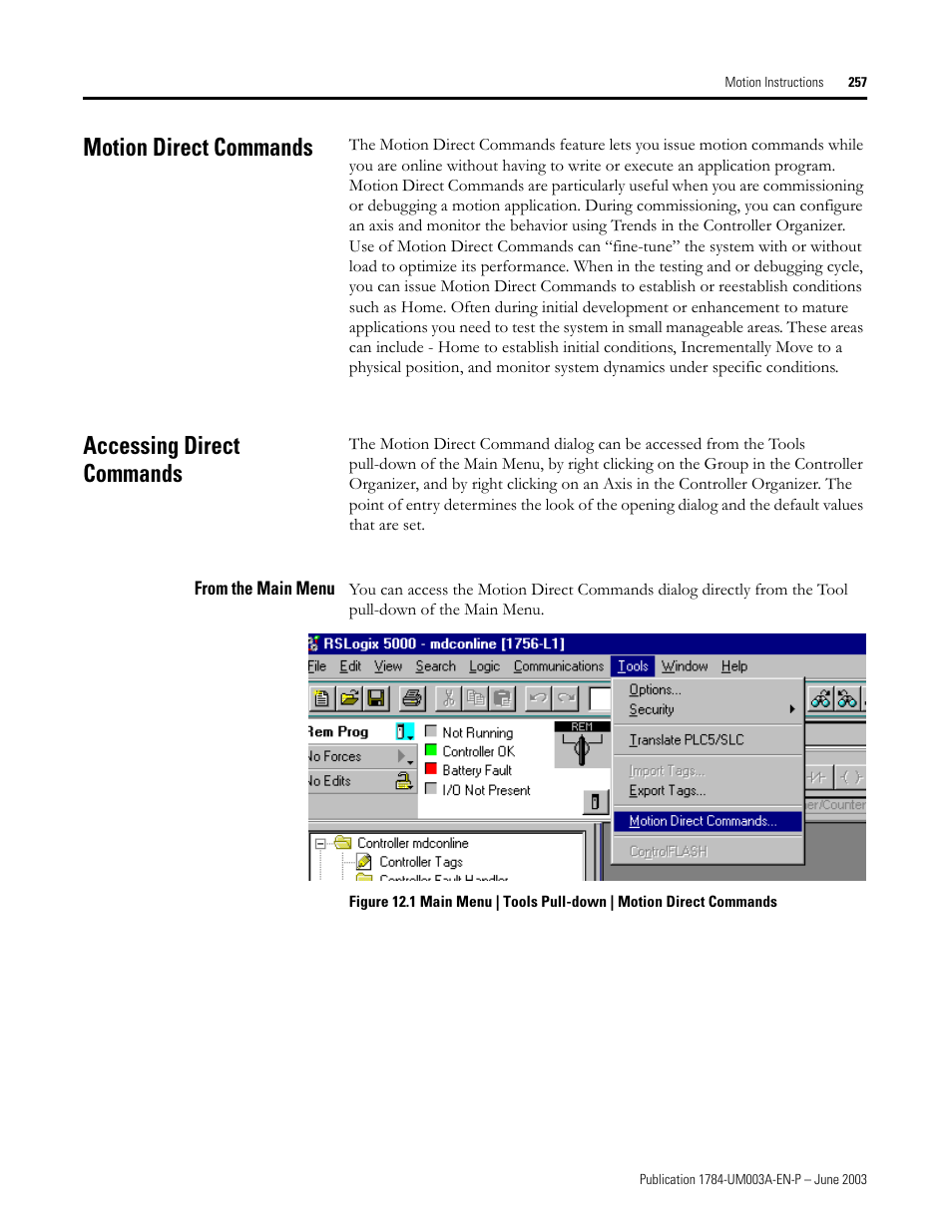 Motion direct commands, Accessing direct commands, From the main menu | Motion direct commands accessing direct commands | Rockwell Automation 1784-PM16SE SoftLogix Motion Card Setup and Configuration Manual User Manual | Page 265 / 451