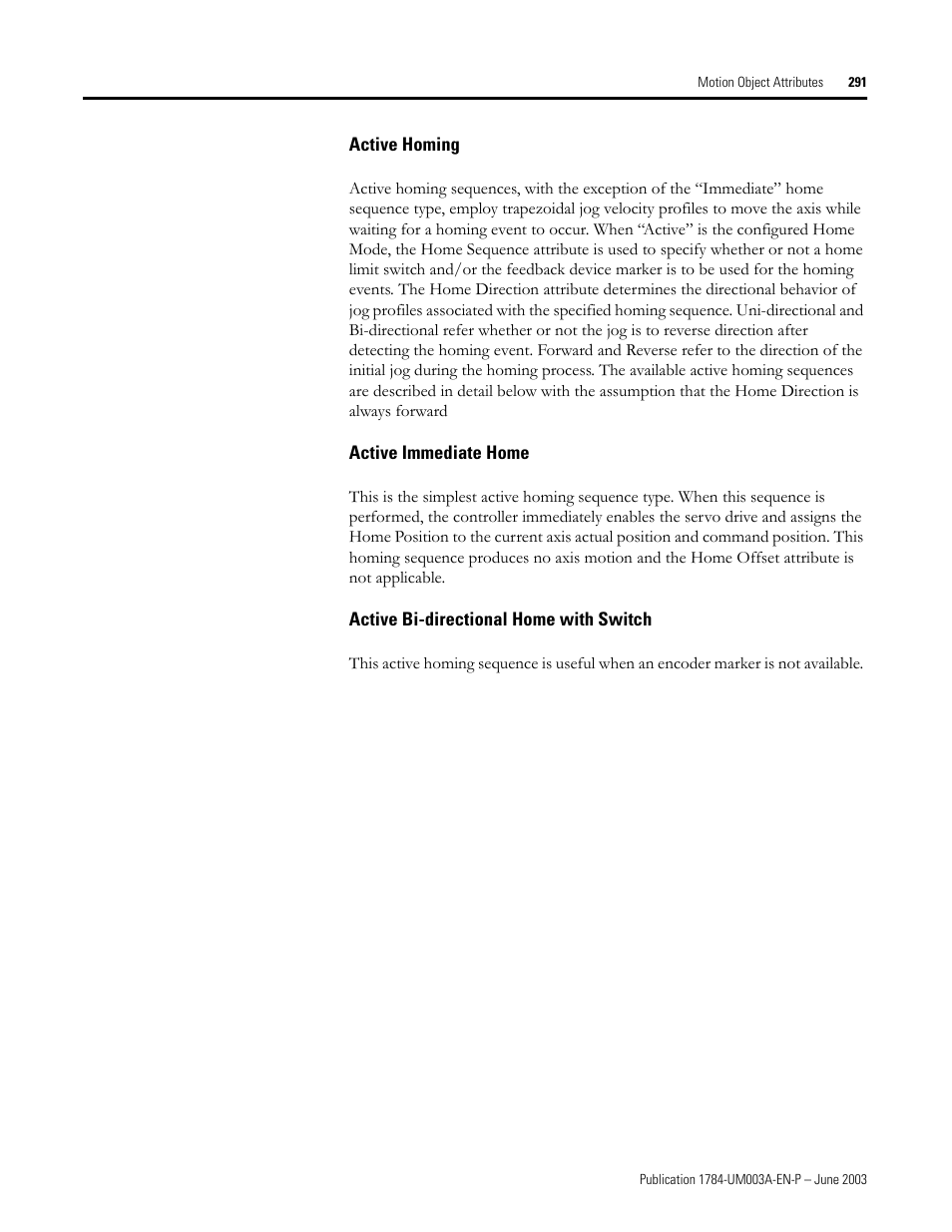 Active homing, Active immediate home, Active bi-directional home with switch | Rockwell Automation 1784-PM16SE SoftLogix Motion Card Setup and Configuration Manual User Manual | Page 299 / 451