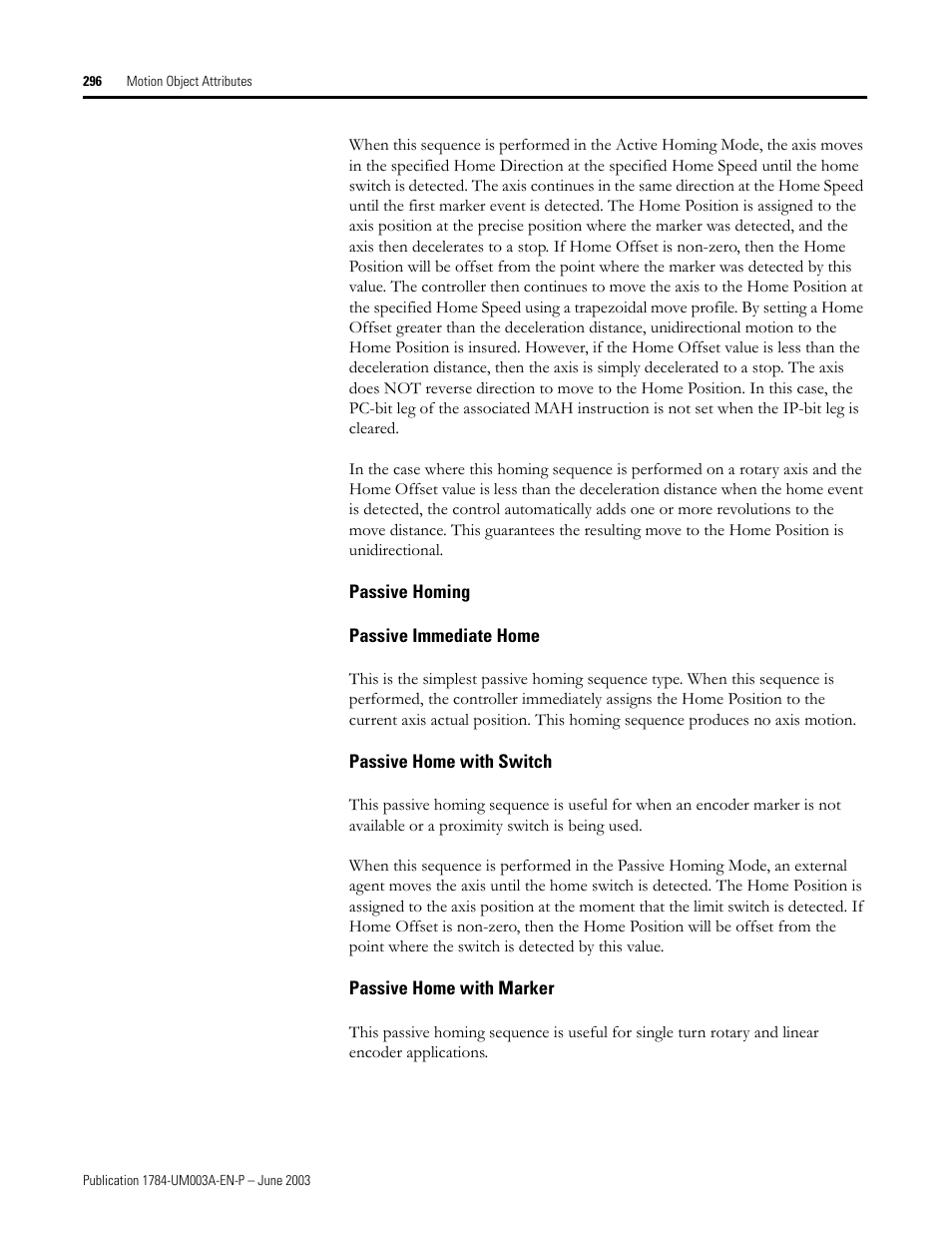 Passive homing, Passive immediate home, Passive home with switch | Passive home with marker | Rockwell Automation 1784-PM16SE SoftLogix Motion Card Setup and Configuration Manual User Manual | Page 304 / 451