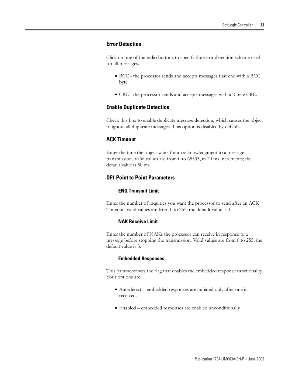 Error detection, Enable duplicate detection, Ack timeout | Df1 point to point parameters, Enq transmit limit, Nak receive limit, Embedded responses | Rockwell Automation 1784-PM16SE SoftLogix Motion Card Setup and Configuration Manual User Manual | Page 31 / 451