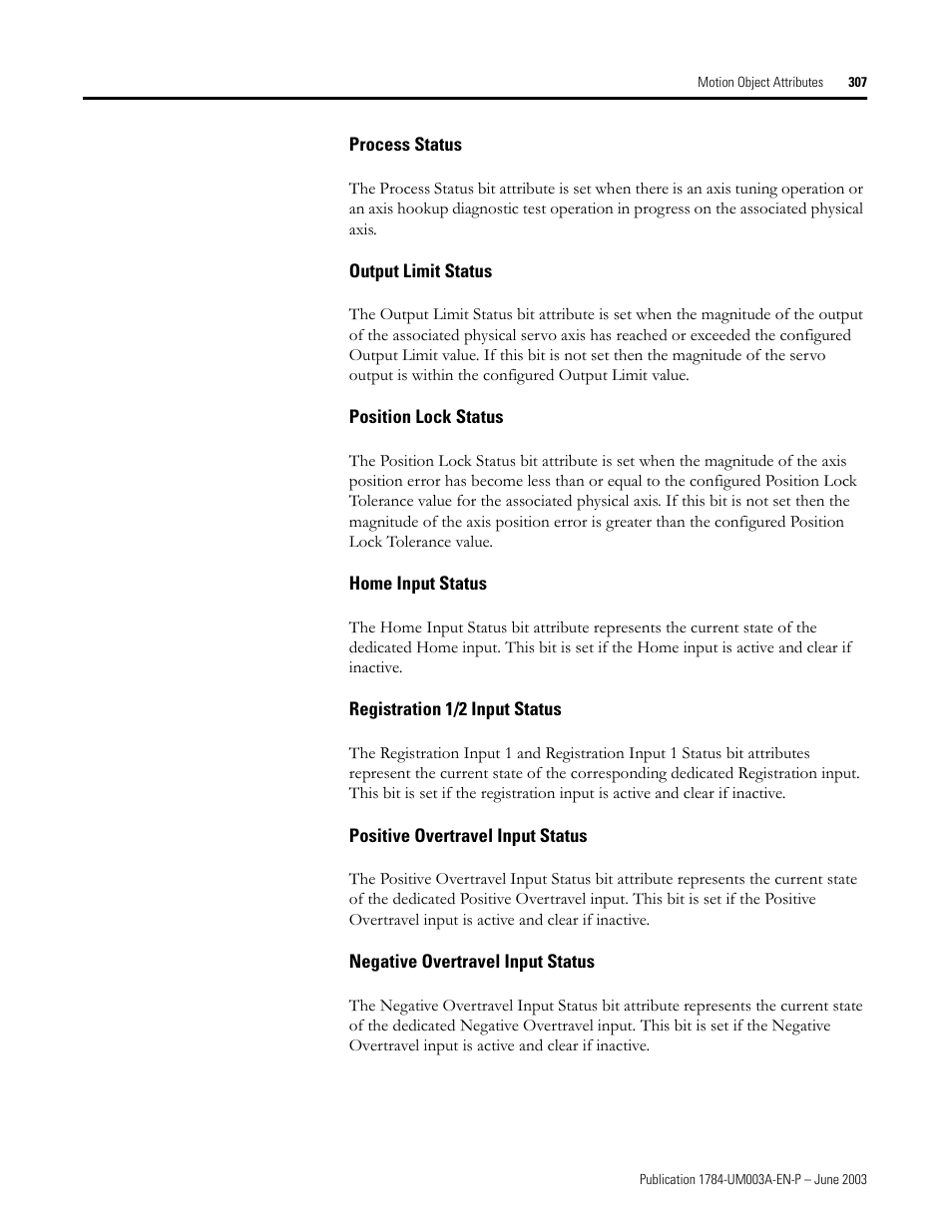 Process status, Output limit status, Position lock status | Home input status, Registration 1/2 input status, Positive overtravel input status, Negative overtravel input status | Rockwell Automation 1784-PM16SE SoftLogix Motion Card Setup and Configuration Manual User Manual | Page 315 / 451