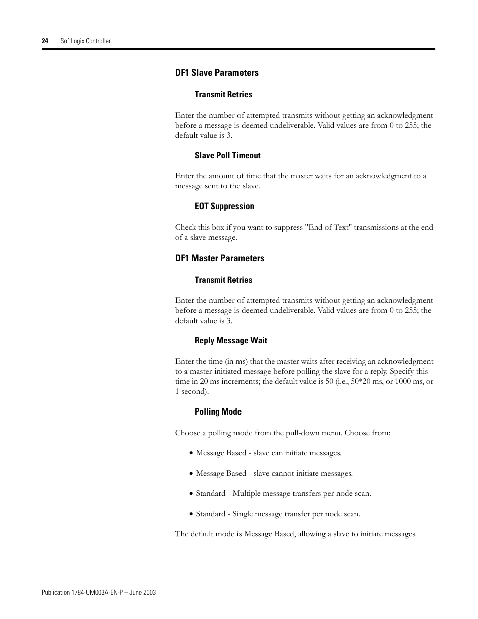 Df1 slave parameters, Transmit retries, Slave poll timeout | Eot suppression, Df1 master parameters, Reply message wait, Polling mode | Rockwell Automation 1784-PM16SE SoftLogix Motion Card Setup and Configuration Manual User Manual | Page 32 / 451