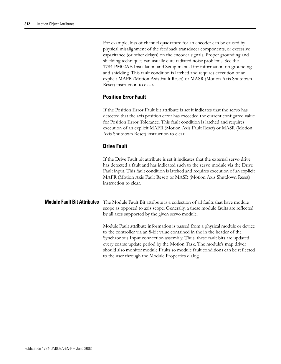 Position error fault, Drive fault, Module fault bit attributes | Rockwell Automation 1784-PM16SE SoftLogix Motion Card Setup and Configuration Manual User Manual | Page 320 / 451