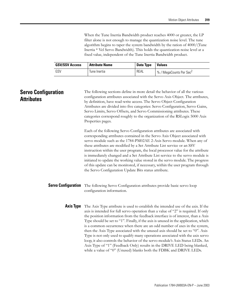 Servo configuration attributes, Servo configuration, Axis type | Rockwell Automation 1784-PM16SE SoftLogix Motion Card Setup and Configuration Manual User Manual | Page 327 / 451