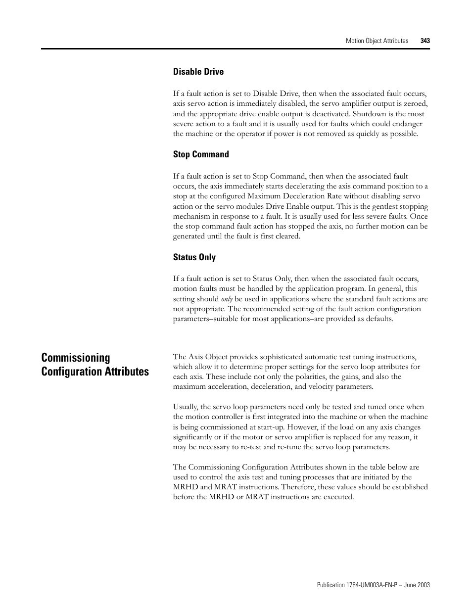 Disable drive, Stop command, Status only | Commissioning configuration attributes | Rockwell Automation 1784-PM16SE SoftLogix Motion Card Setup and Configuration Manual User Manual | Page 351 / 451