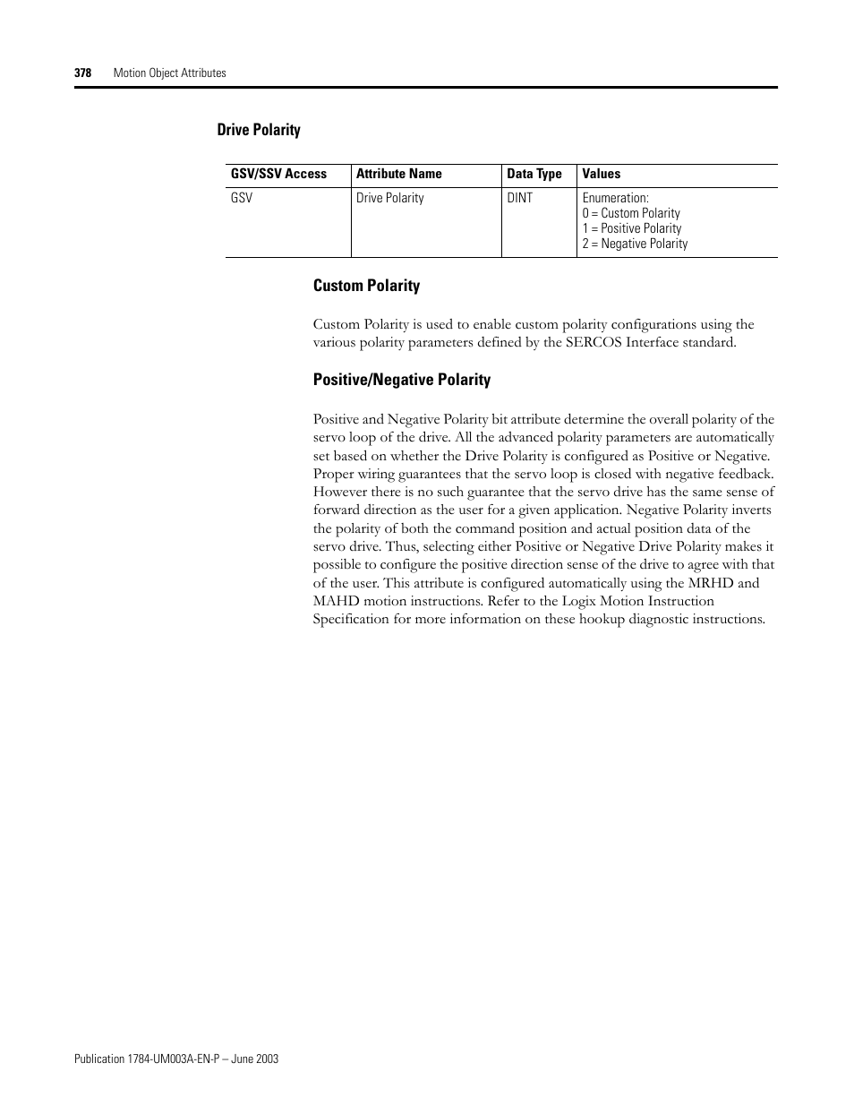Drive polarity, Custom polarity, Positive/negative polarity | Rockwell Automation 1784-PM16SE SoftLogix Motion Card Setup and Configuration Manual User Manual | Page 386 / 451