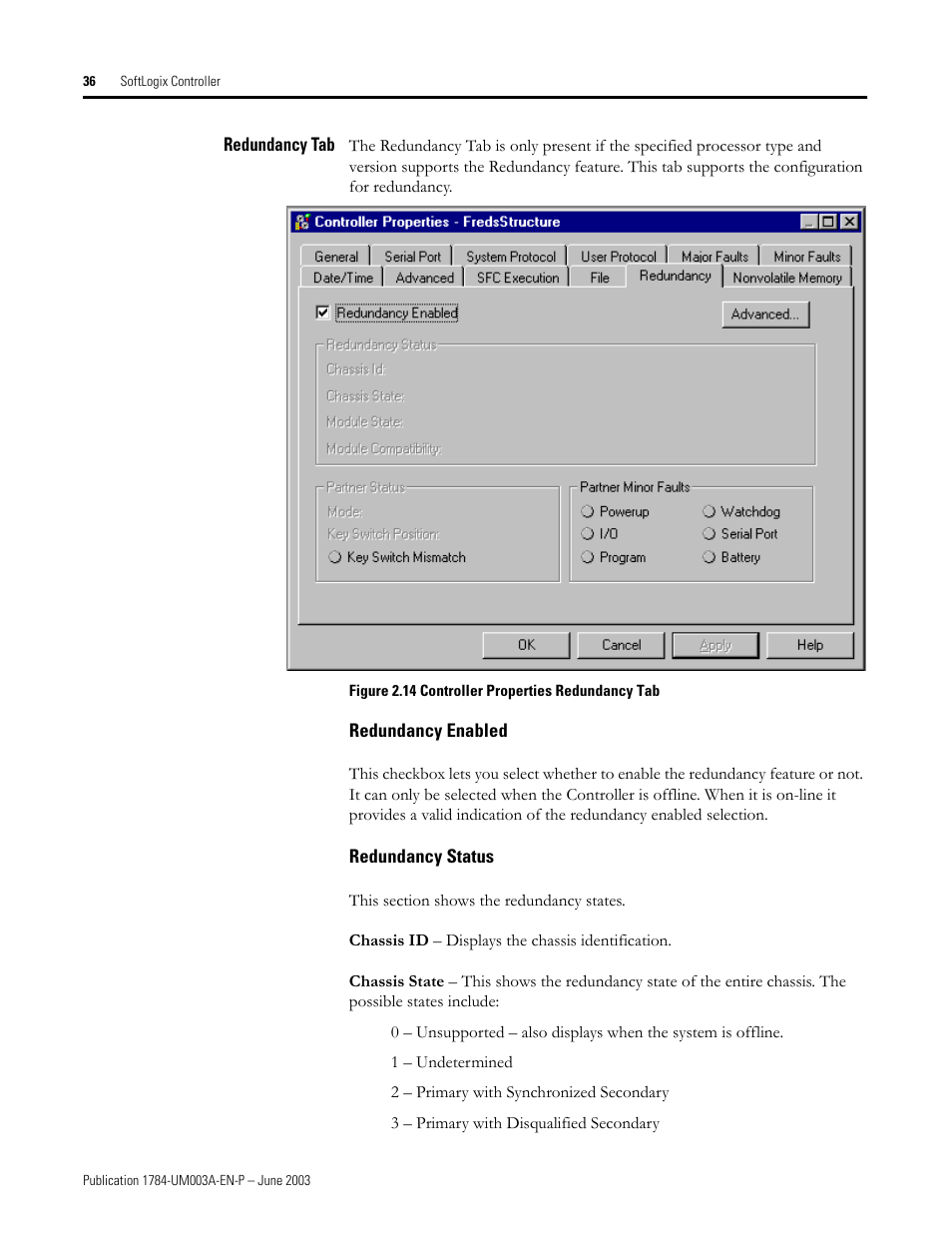 Redundancy tab, Redundancy enabled, Redundancy status | Rockwell Automation 1784-PM16SE SoftLogix Motion Card Setup and Configuration Manual User Manual | Page 44 / 451