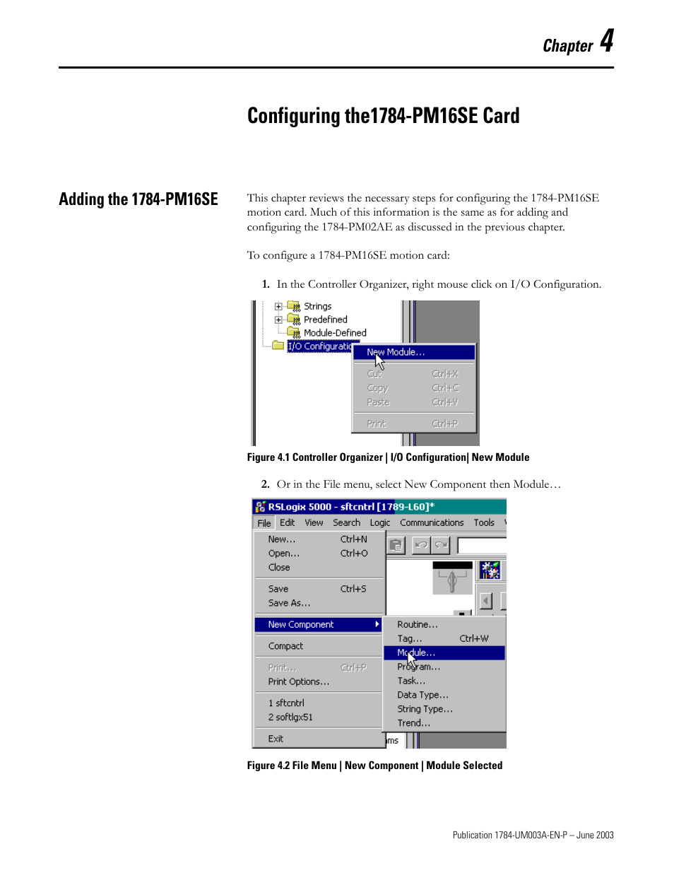 Chapter 4, Configuring the1784-pm16se card, Adding the 1784-pm16se | Rockwell Automation 1784-PM16SE SoftLogix Motion Card Setup and Configuration Manual User Manual | Page 69 / 451