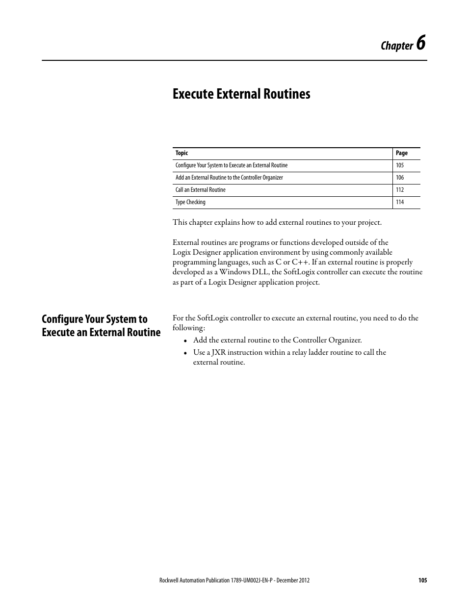 Execute external routines, Chapter 6, Chapter | Rockwell Automation 1789-L10_L30_L60 SoftLogix 5800 System User Manual User Manual | Page 105 / 268
