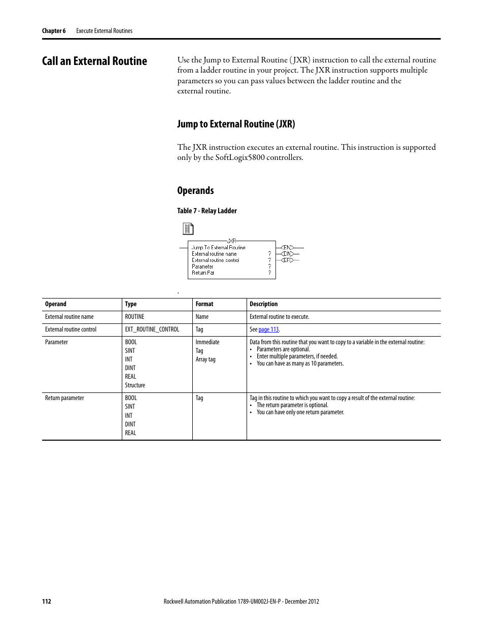 Call an external routine, Jump to external routine (jxr), Operands | Jump to external routine (jxr) operands | Rockwell Automation 1789-L10_L30_L60 SoftLogix 5800 System User Manual User Manual | Page 112 / 268