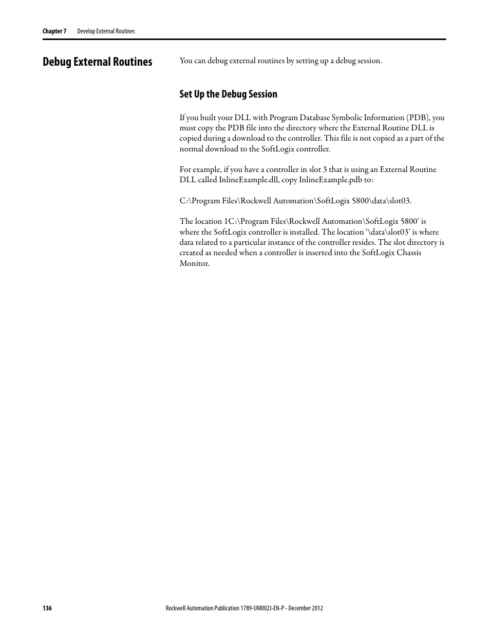 Debug external routines, Set up the debug session | Rockwell Automation 1789-L10_L30_L60 SoftLogix 5800 System User Manual User Manual | Page 136 / 268