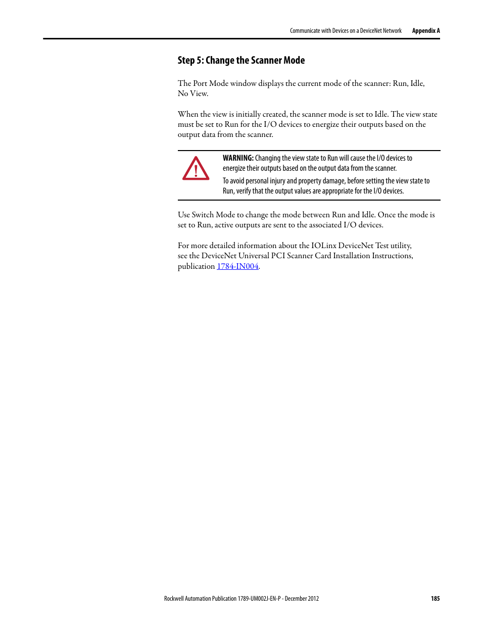 Step 5: change the scanner mode | Rockwell Automation 1789-L10_L30_L60 SoftLogix 5800 System User Manual User Manual | Page 185 / 268