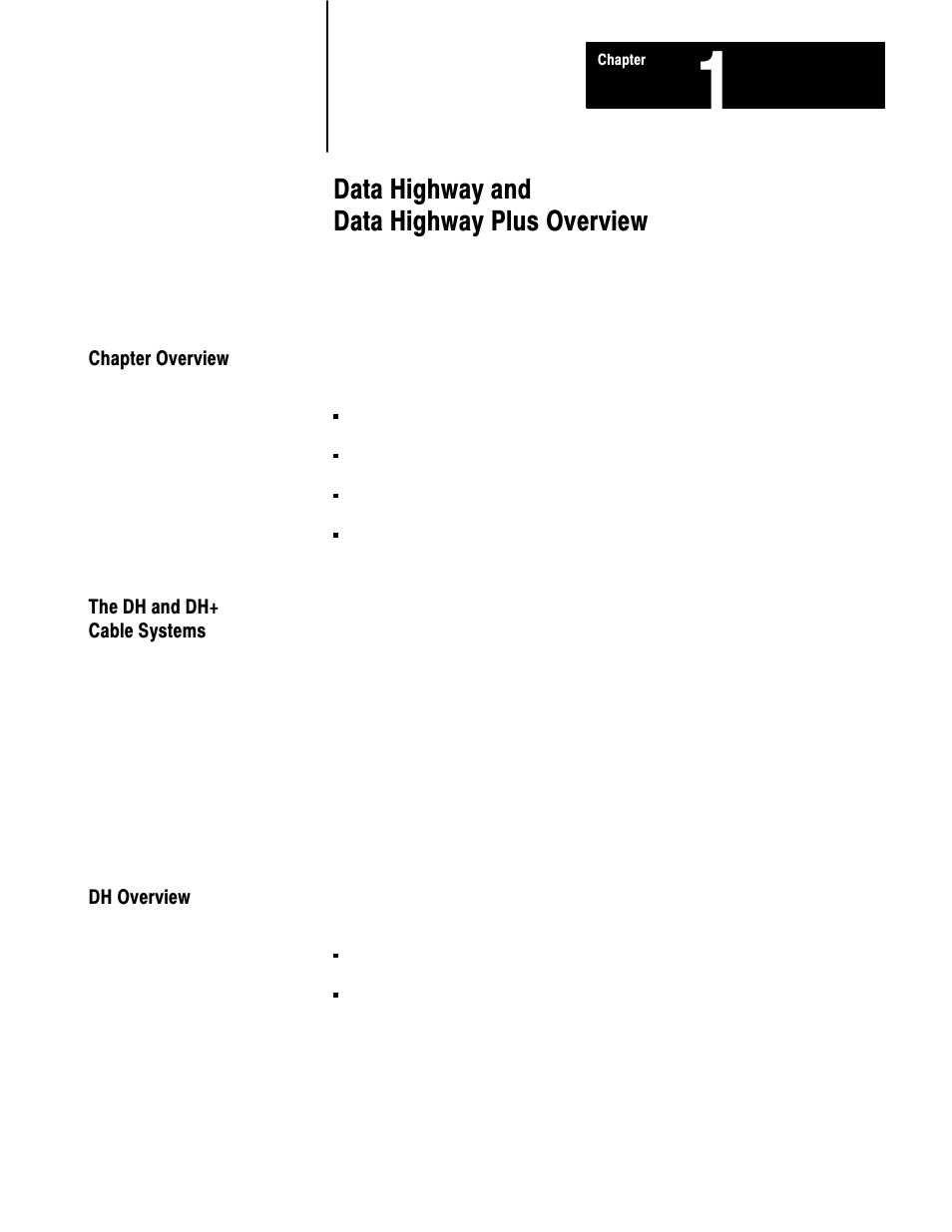 1 - data highway and data highway plus overview, Chapter overview, The dh and dh+ cable systems | Dh overview, Data highway and data highway plus overview | Rockwell Automation 1770 DH,DHII,DH485 CABLE User Manual | Page 11 / 128