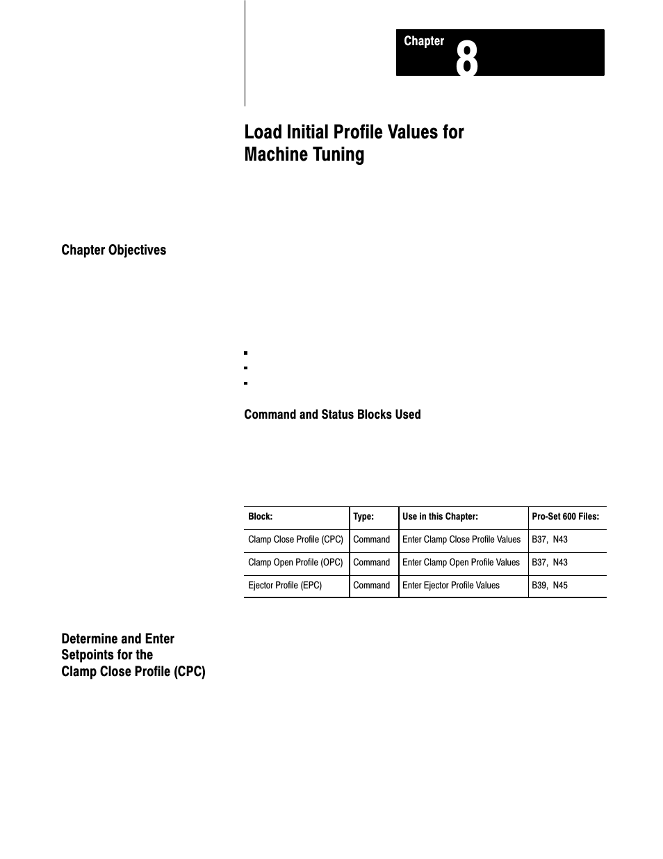 Chapter objectives, Load initial profile values for machine tuning | Rockwell Automation 1771-QDC, D17716.5.87(Passport) CLAMP AND EJECT MODE User Manual | Page 115 / 236