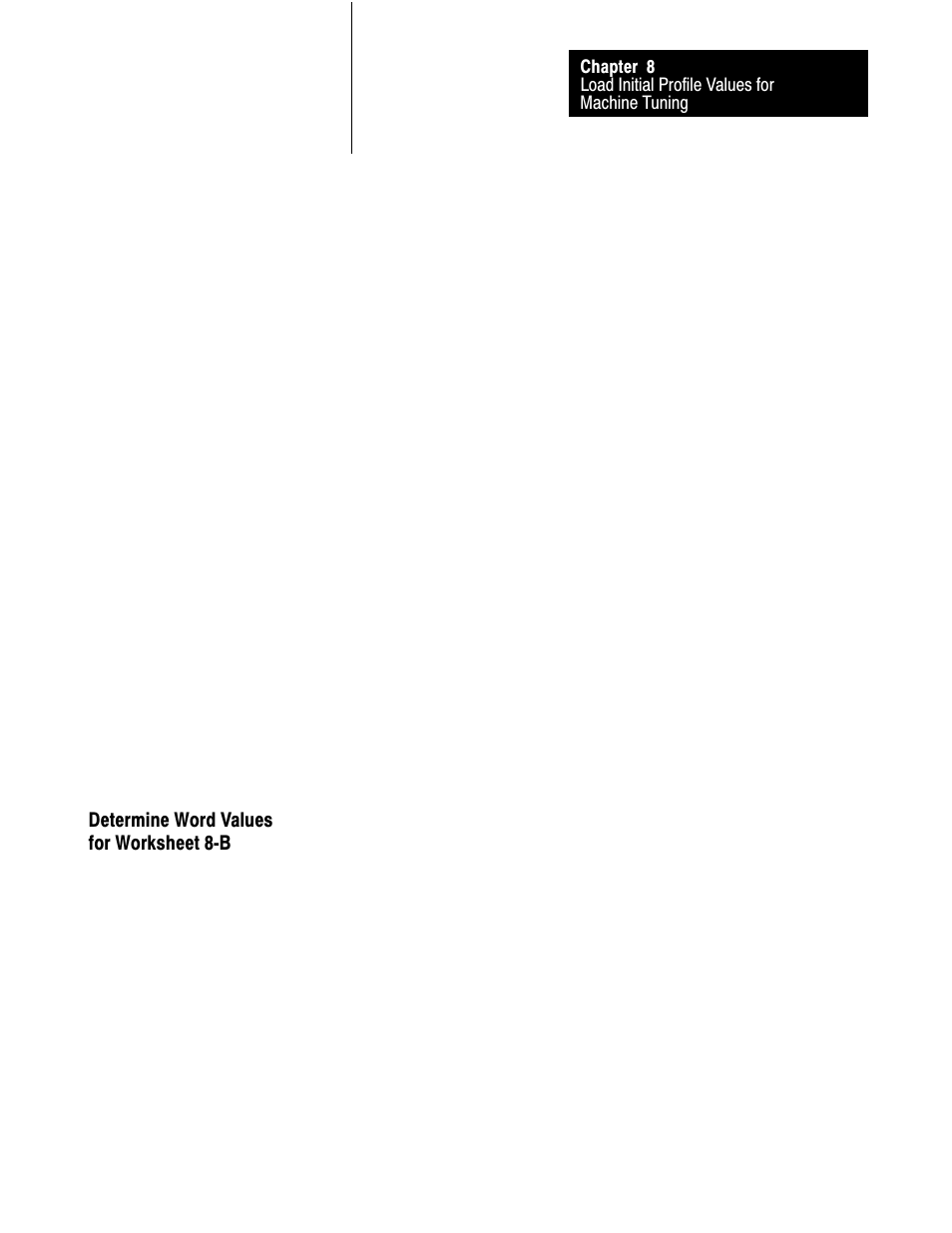 Determine word values for worksheet 8-b, 8ć11 | Rockwell Automation 1771-QDC, D17716.5.87(Passport) CLAMP AND EJECT MODE User Manual | Page 125 / 236