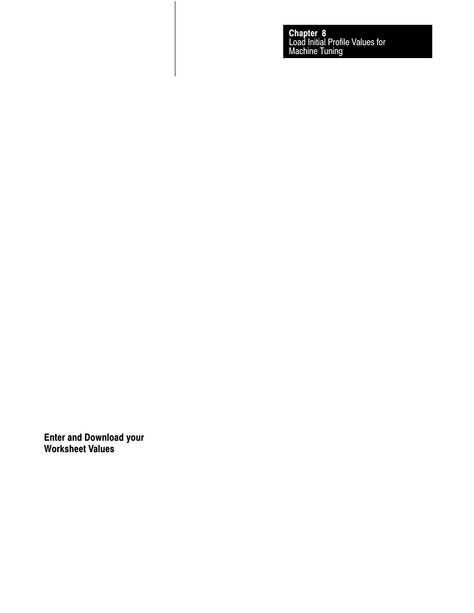 Enter and download your worksheet values, 8ć13 | Rockwell Automation 1771-QDC, D17716.5.87(Passport) CLAMP AND EJECT MODE User Manual | Page 127 / 236