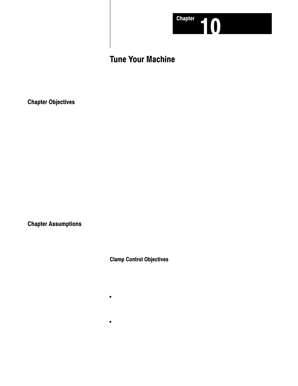 Chapter 10 - tune your machine, Chapter objectives, Chapter assumptions | 10ć1, Tune your machine | Rockwell Automation 1771-QDC, D17716.5.87(Passport) CLAMP AND EJECT MODE User Manual | Page 174 / 236