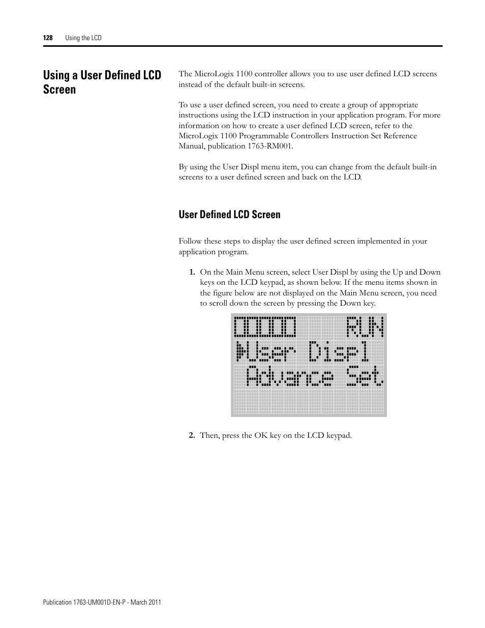 Using a user defined lcd screen, User defined lcd screen | Rockwell Automation 1763 MicroLogix 1100 Programmable Controllers User Manual User Manual | Page 130 / 256