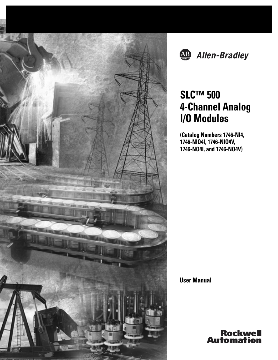 Rockwell Automation 1746-XXXX SLC 500 4-Channel Analog I/O Modules User Manual User Manual | 113 pages