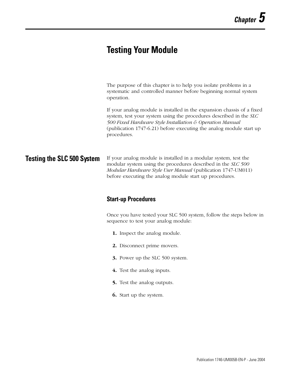 5 - testing your module, Testing the slc 500 system, Chapter 5 | Testing your module, Testing the slc 500 system -1, Start-up procedures -1, Chapter | Rockwell Automation 1746-XXXX SLC 500 4-Channel Analog I/O Modules User Manual User Manual | Page 55 / 113