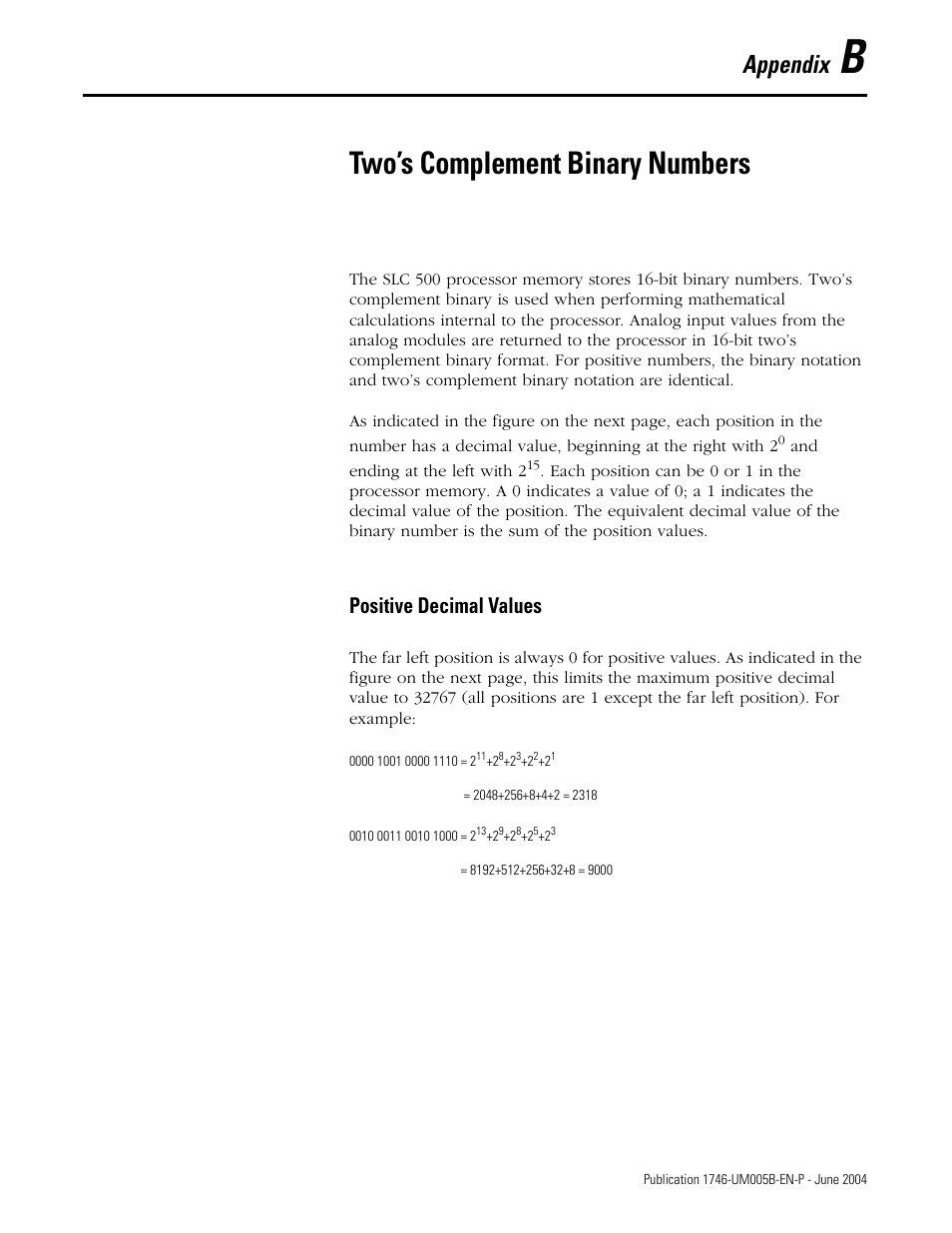 B - two’s complement binary numbers, Appendix b, Two’s complement binary numbers | Appendix, Positive decimal values | Rockwell Automation 1746-XXXX SLC 500 4-Channel Analog I/O Modules User Manual User Manual | Page 97 / 113