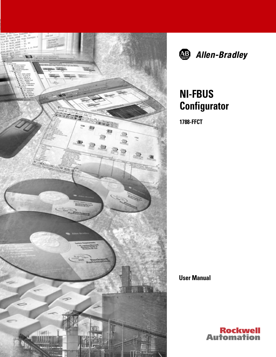 Rockwell Automation 1788-FFCT NI-FBUS Configurator User Manual User Manual | 86 pages