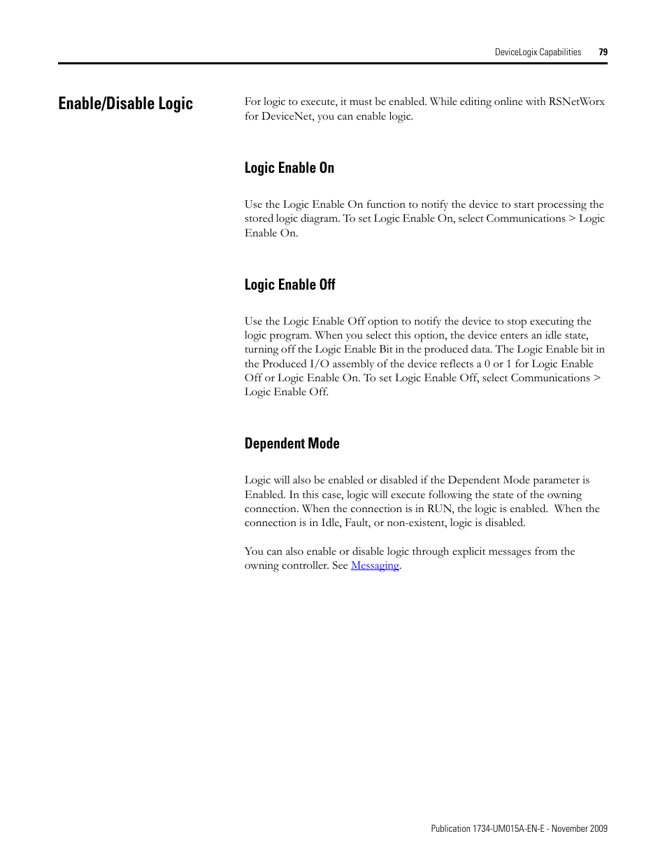 Enable/disable logic, Logic enable on, Logic enable off | Dependent mode, Logic enable on logic enable off dependent mode | Rockwell Automation 1734-XXXX POINT I/O and ArmorPOINT I/O DeviceLogix User Manual User Manual | Page 81 / 112