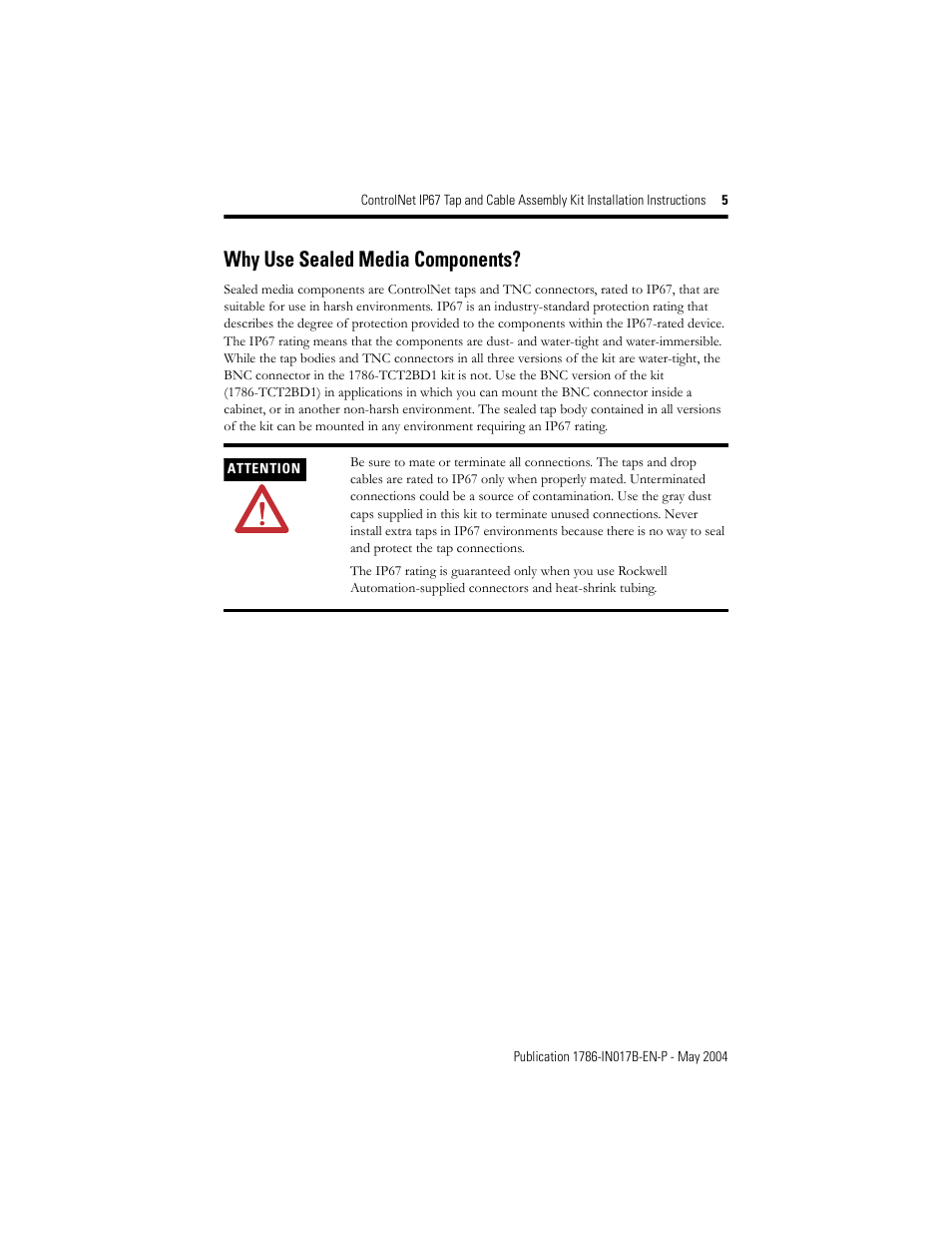 Why use sealed media components | Rockwell Automation 1786-TPST2T ControlNet IP67 Tap and Cable Assembly Kit Installation Instructions User Manual | Page 5 / 16