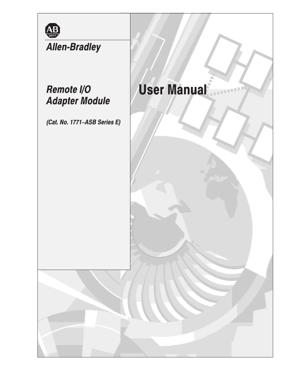 Rockwell Automation 1771-ASB/E Remote I/O Adapter User Manual User Manual | 94 pages