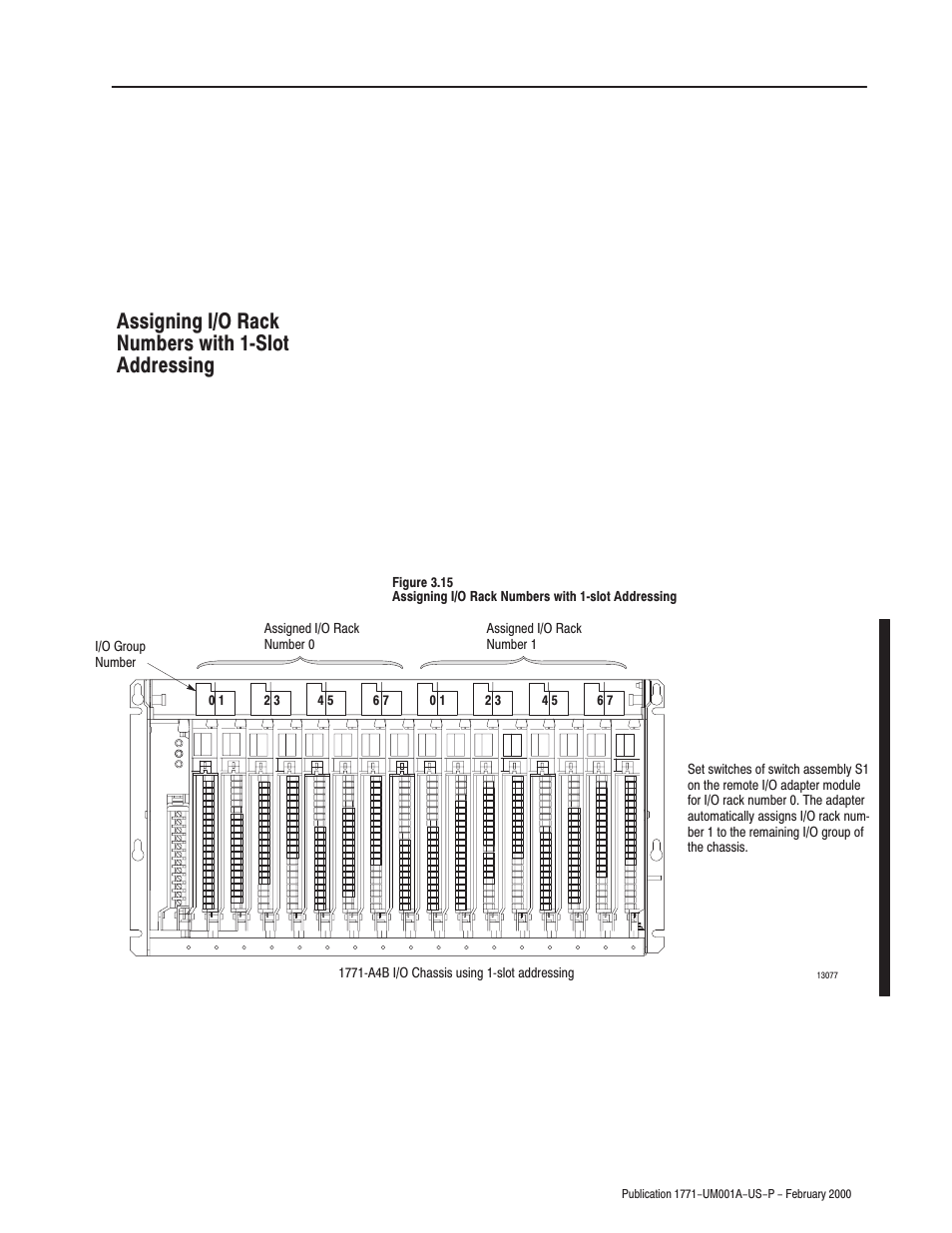 Addressing i/o rack numbers with 1-slot addressing, Assigning i/o rack numbers with 1ćslot addressing | Rockwell Automation 1771-ASB/E Remote I/O Adapter User Manual User Manual | Page 47 / 94