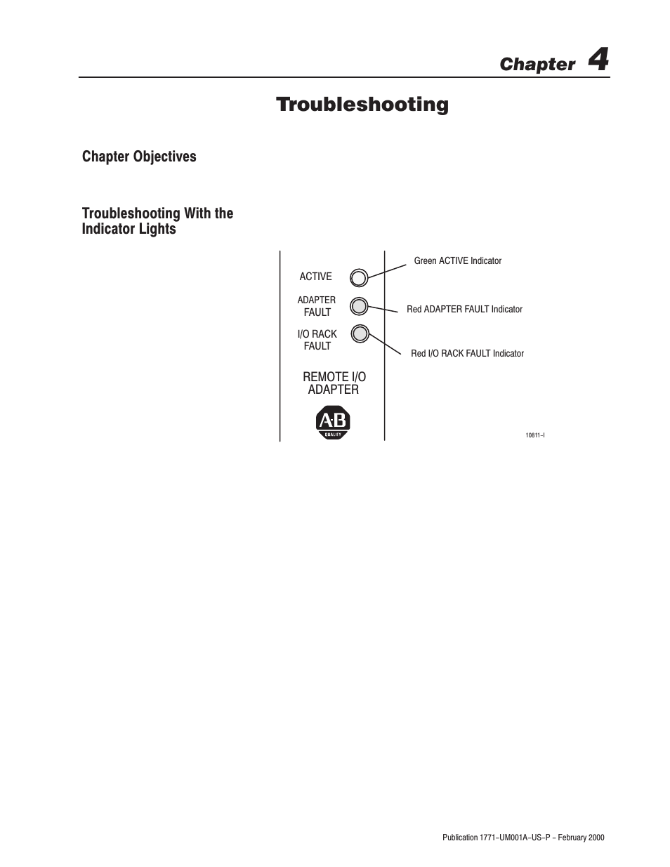 4 - troubleshooting, Chapter objectives, Troubleshooting with the indicator lights | Troubleshooting, Chapter | Rockwell Automation 1771-ASB/E Remote I/O Adapter User Manual User Manual | Page 57 / 94