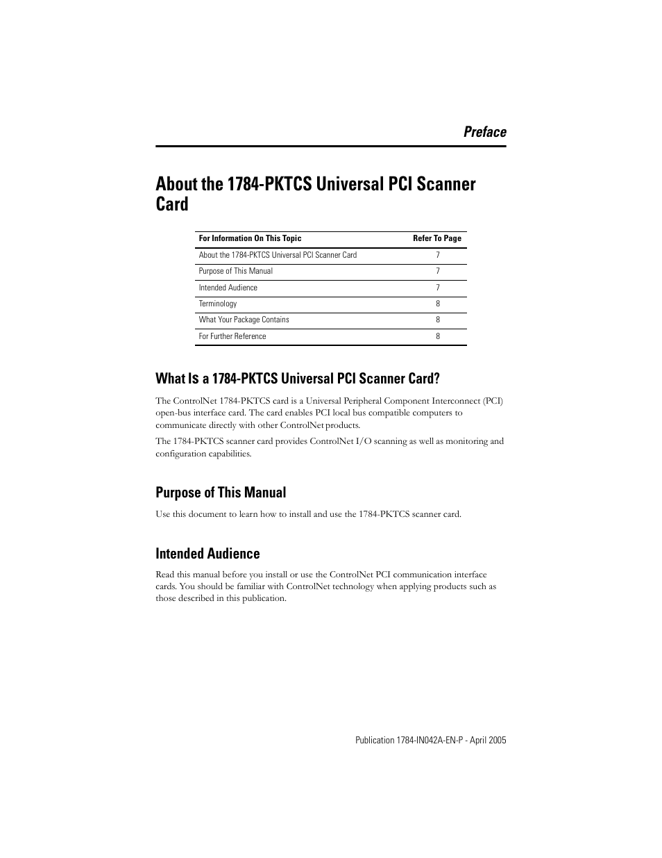 About the 1784-pktcs universal pci scanner card, Preface, What i | A 1784-pktcs universal pci scanner card, Purpose of this manual, Intended audience | Rockwell Automation 1784-PKTCS ControlNet PCI Scanner Card Installation Instrucitons User Manual | Page 7 / 70