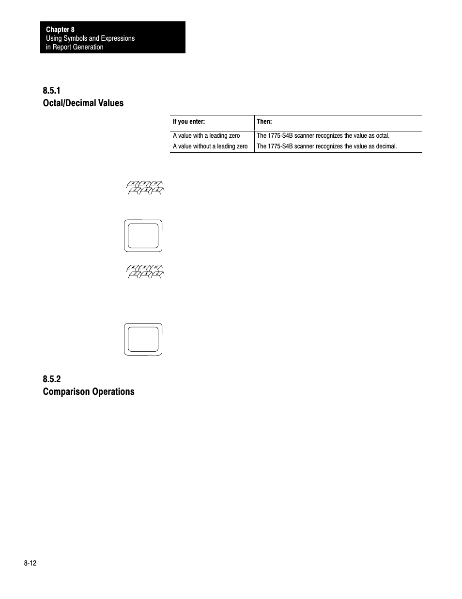 8ć12, 1 octal/decimal values 8.5.2 comparison operations | Rockwell Automation 1775-S4B,D17756.5.3 User Manual SCANNER/MSG HND User Manual | Page 80 / 167