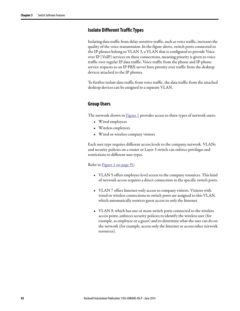 Isolate different traffic types, Group users, Isolate different traffic types group users | Rockwell Automation 1783-BMxxx Stratix 5700 Ethernet Managed Switches User Manual User Manual | Page 92 / 294