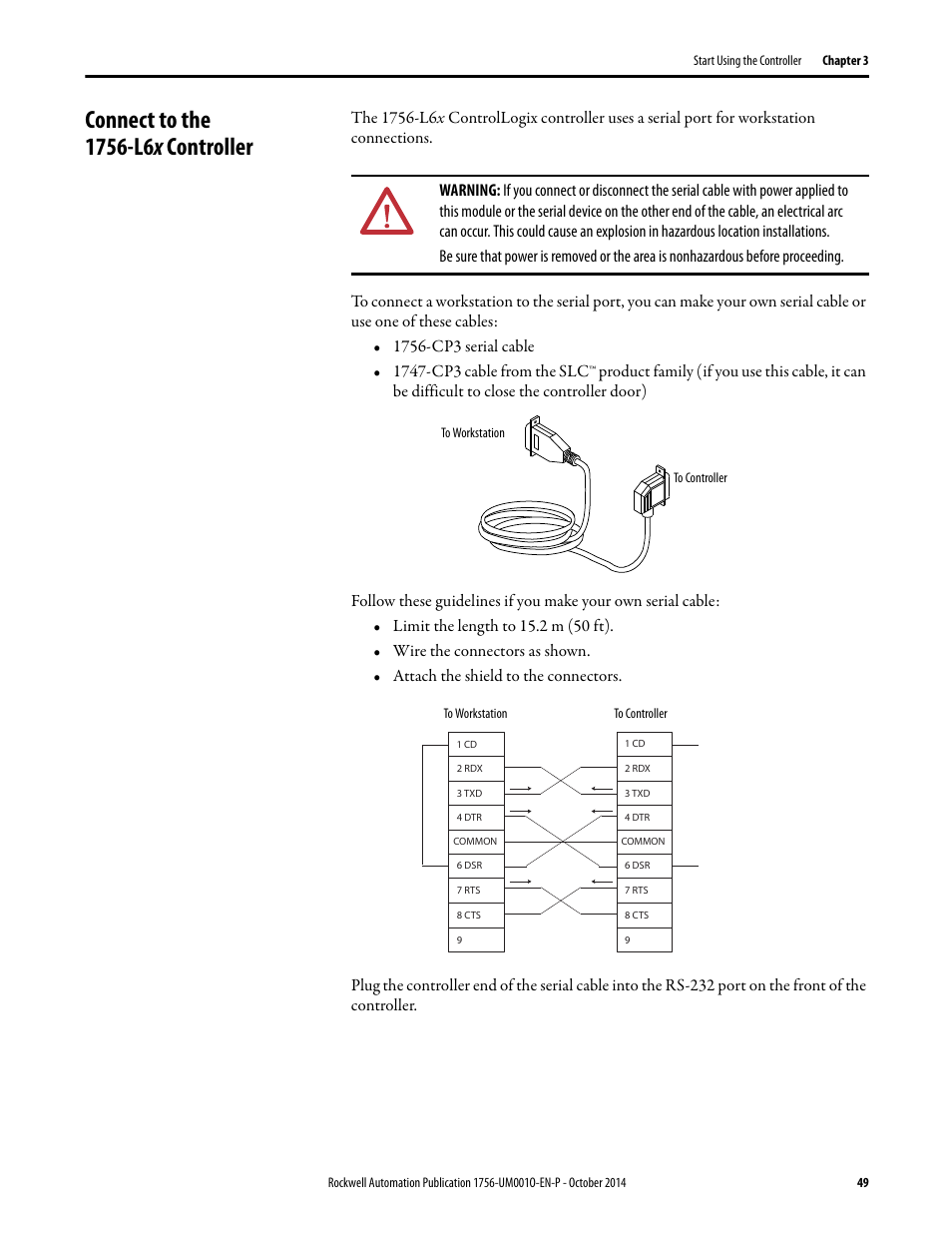 Connect to the 1756-l6x controller, Connect to the | Rockwell Automation 1756-L6x_L7x ControlLogix System User Manual User Manual | Page 49 / 212