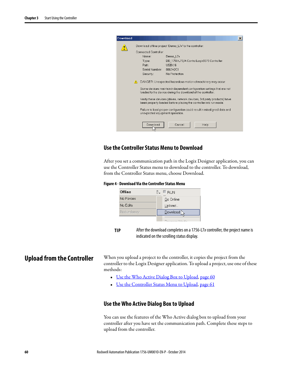 Use the controller status menu to download, Upload from the controller, Use the who active dialog box to upload | Rockwell Automation 1756-L6x_L7x ControlLogix System User Manual User Manual | Page 60 / 212