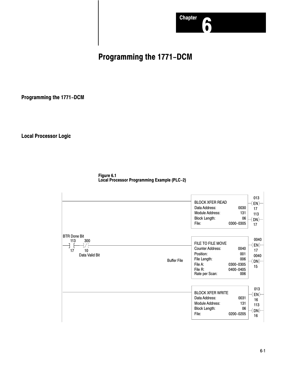 6 - programming the 1771-dcm, Programming the 1771-dcm, Local processor logic | Rockwell Automation 1771-DCM USER MANUAL 1771-DCM User Manual | Page 22 / 54